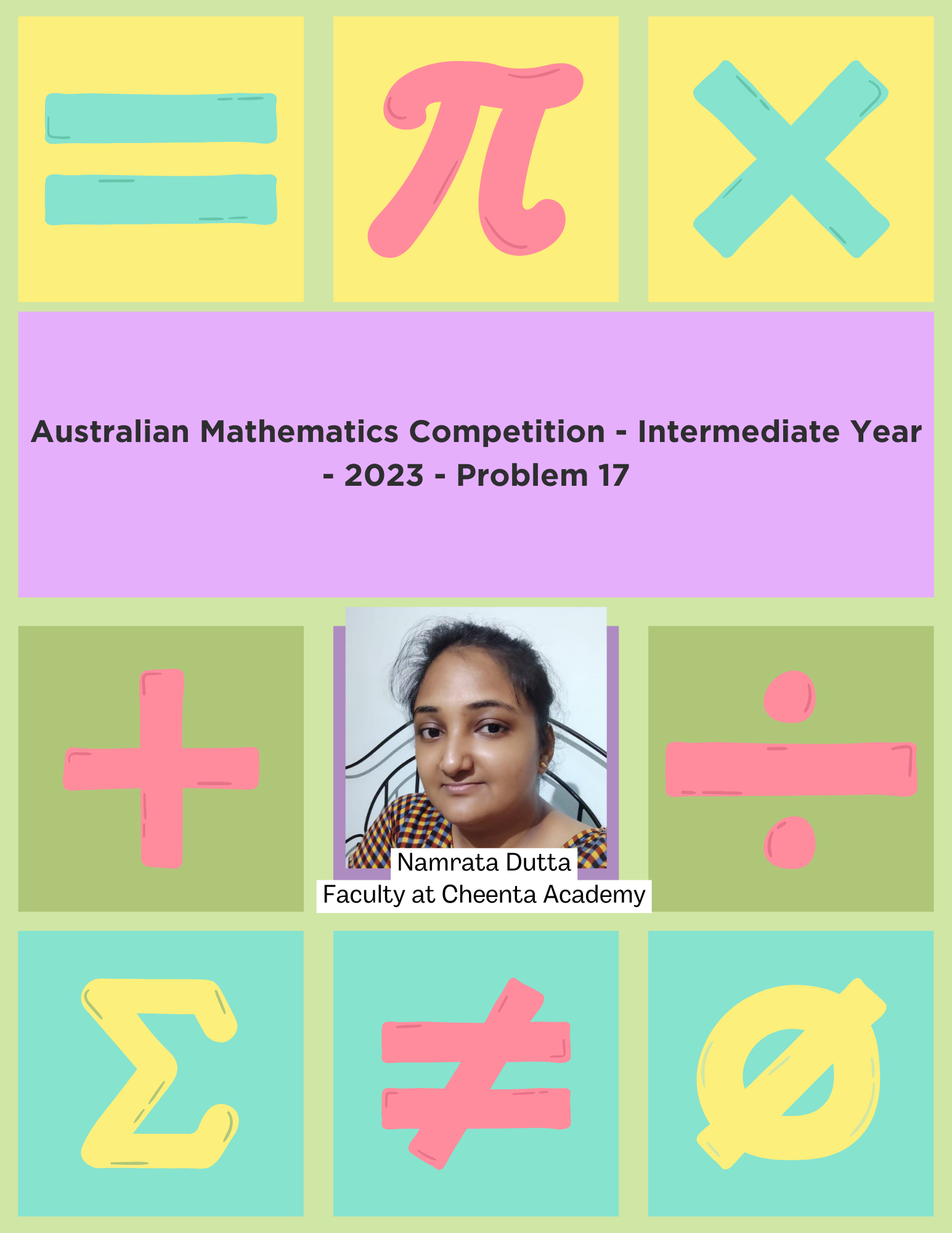 Dive into the discussion of the solution to Problem 17 from the 2023 AMC (Australian Mathematics Competition), Intermediate Year category.